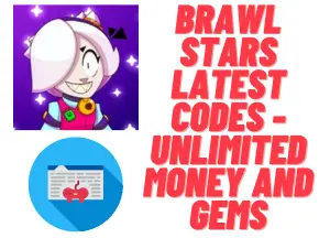 Brawl Stars Latest Codes